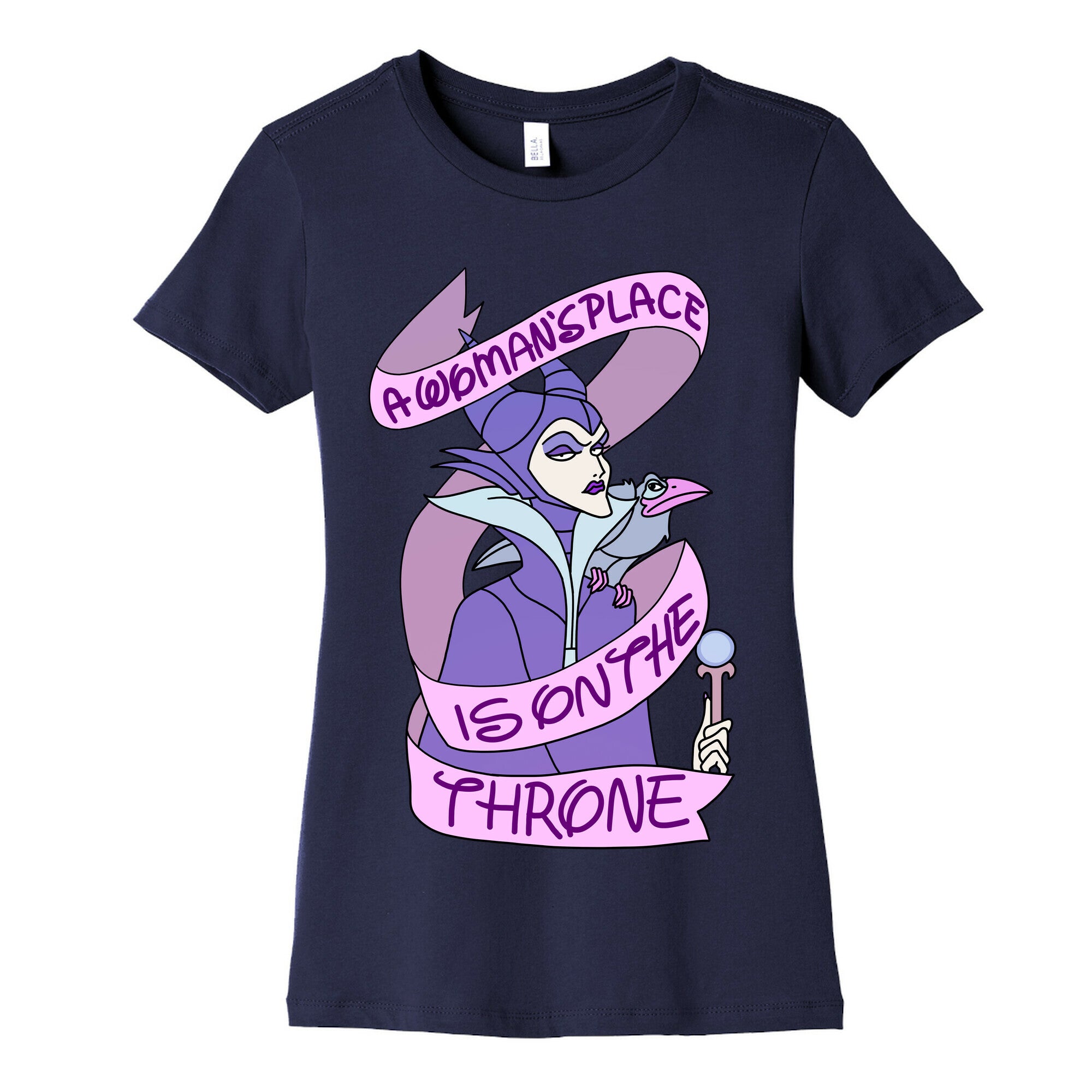 A Woman's Place Is On The Throne Women's Cotton Tee